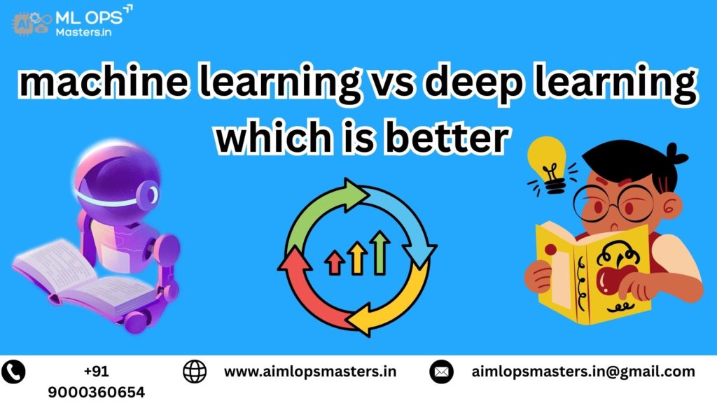 machine learning vs deep learning which is better
